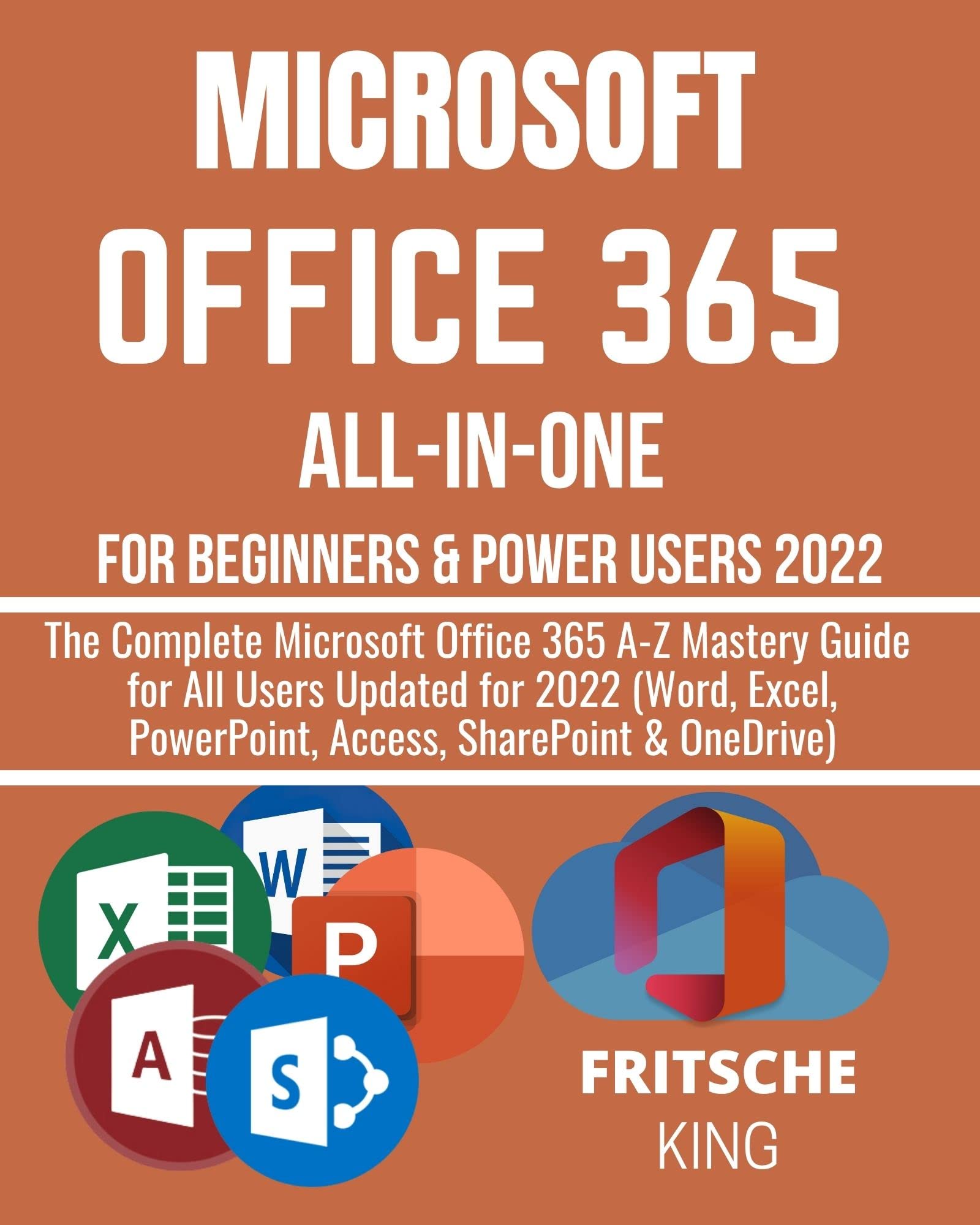 Buy MICROSOFT OFFICE 365 ALL-IN-ONE FOR BEGINNERS & POWER USERS 2022 ...